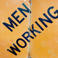 品番2557　ロードサイン　MEN WORKING　トラフィックサイン　警告　看板　標識　ヴィンテージ　金沢店