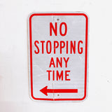 品番0210-3　ロードサイン　NO STOPPING ANY TIME　常時停車禁止　左方向矢印　トラフィックサイン　看板　標識　ヴィンテージ