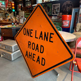 品番1175　ロードサイン　ONE LANE ROAD AHEAD　警告　トラフィックサイン　看板　標識　ヴィンテージ　埼玉店