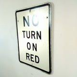 品番0579　ロードサイン　NO TURN ON RED　トラフィックサイン　看板　標識　ヴィンテージ　埼玉店