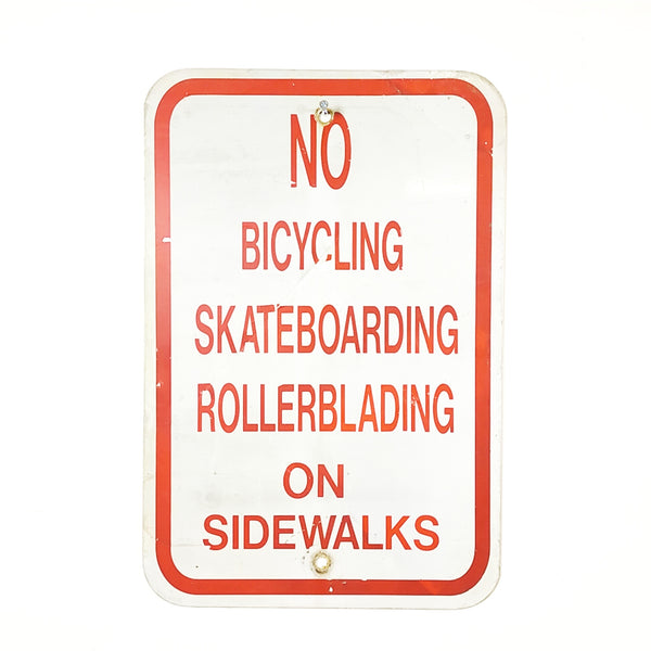 品番0661-2　ロードサイン　NO BICYCLING SKATEBOARDING ROLLERBLADING ON SIDEWALKS　トラフィックサイン　看板　標識　ヴィンテージ　金沢店
