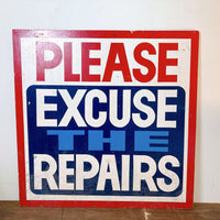 品番0631　サインボード　PLEASE EXCUSE THE REPAIRS　修理サイン　木製　看板　ヴィンテージ　金沢店