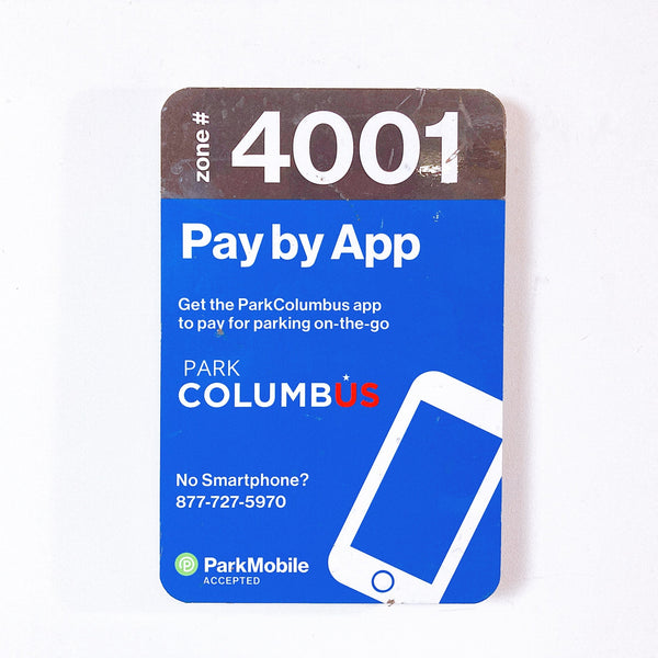 品番0142-1　ロードサイン　Pay by App　Parking zone#4001　PARK COLUMBUS　パーキング　駐車場看板　ヴィンテージ　金沢店