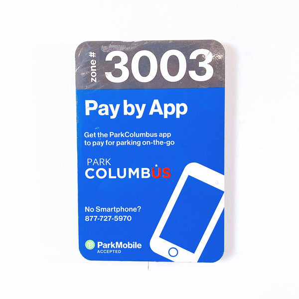 品番0142-5　ロードサイン　Pay by App　Parking zone#3003　PARK COLUMBUS　パーキング　駐車場看板　ヴィンテージ　金沢店