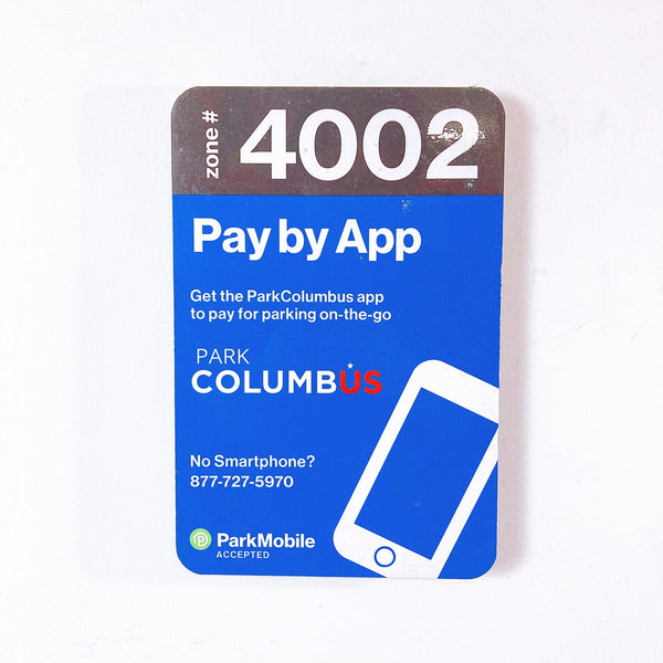 品番0142-6　ロードサイン　Pay by App　Parking zone#4002　PARK COLUMBUS　パーキング　駐車場看板　ヴィンテージ　金沢店