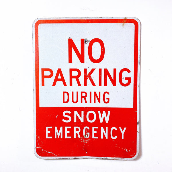 品番0067　ロードサイン　NO PARKING DURING SNOW EMERGENCY　積雪時駐車禁止　トラフィックサイン　看板　標識　ヴィンテージ　金沢店