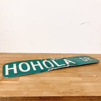 品番0032-17　ストリートサイン　ハワイ　HOHOLA DR.　ホホラドライブ　両面　ロードサイン　看板　標識　ヴィンテージ　金沢店