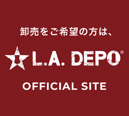 L.A DEPOオフィシャルサイト